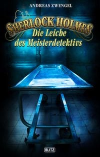 Produktbild: Sherlock Holmes - Neue F&auml;lle 31: Die Leiche des Meisterdetektivs