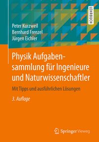 Produktbild: Physik Aufgabensammlung f&uuml;r Ingenieure und Naturwissenschaftler