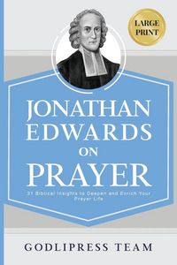 Produktbild: Jonathan Edwards on Prayer