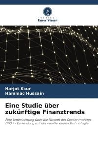 Produktbild: Eine Studie &uuml;ber zuk&uuml;nftige Finanztrends