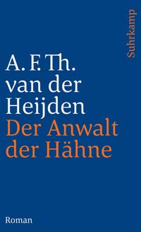 Produktbild: Der Anwalt der H&auml;hne &minus; Roman (Die zahnlose Zeit 4)