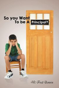 Produktbild: So You Want to Be a Principal?