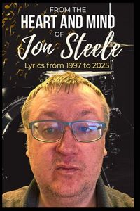 Produktbild: From the Heart and Mind of Jon Steele