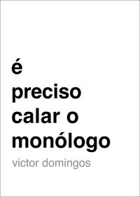 Produktbild: &Eacute; Preciso Calar o Mon&oacute;logo