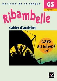 Produktbild: Ribambelle Gs - Cahier D'activites Gare Au Hibou !