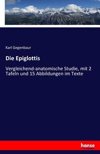 Produktbild: Die Epiglottis