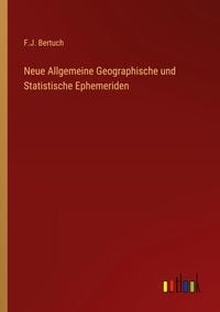 Produktbild: Neue Allgemeine Geographische und Statistische Ephemeriden