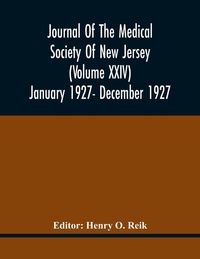 Produktbild: Journal Of The Medical Society Of New Jersey (Volume Xxiv) January 1927- December 1927