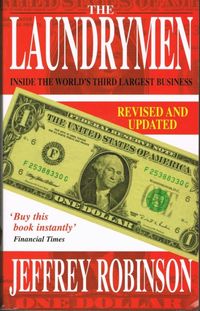 Produktbild: The Laundrymen - Inside Money Laundering, The World's Third Largest Business