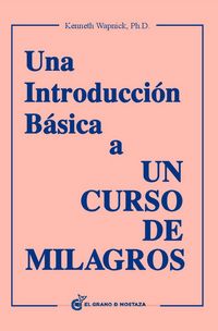 Produktbild: Una introducci&oacute;n b&aacute;sica a "un curso de milagros"