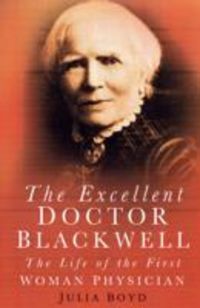 Produktbild: Boyd, J: The Excellent Doctor Blackwell