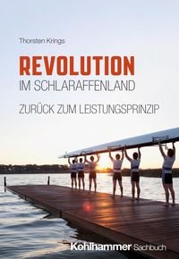 Produktbild: Revolution im Schlaraffenland - zur&uuml;ck zum Leistungsprinzip