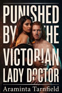 Produktbild: Punished By The Victorian Lady Doctor