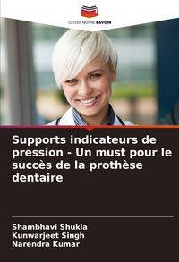 Produktbild: Supports indicateurs de pression - Un must pour le succ&egrave;s de la proth&egrave;se dentaire