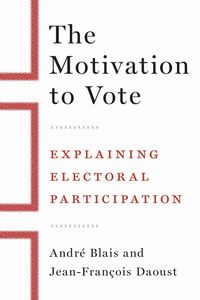 Produktbild: Blais, A: Motivation to Vote