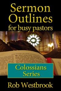 Produktbild: Sermon Outlines for Busy Pastors: Colossians Series