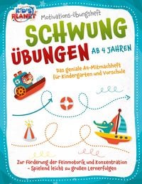 Produktbild: Motivations-&Uuml;bungsheft! Schwung&uuml;bungen ab 4 Jahren: Das geniale A4-Mitmachheft f&uuml;r Kindergarten und Vorschule zur F&ouml;rderung der Feinmotorik und Konzen