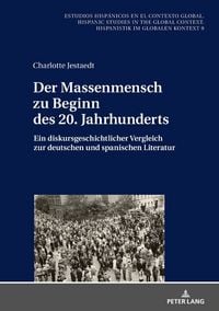 Produktbild: Der Massenmensch zu Beginn des 20. Jahrhunderts