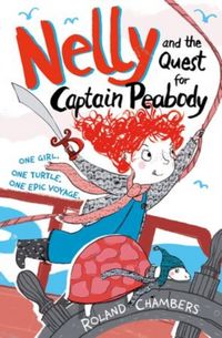 Produktbild: Chambers, R: Nelly and the Quest for Captain Peabody