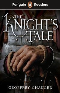 Produktbild: Penguin Readers Starter Level: The Knight's Tale (ELT Graded Reader)