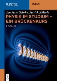 Produktbild: Physik im Studium &ndash; Ein Br&uuml;ckenkurs