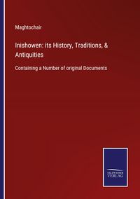 Produktbild: Inishowen: its History, Traditions, & Antiquities