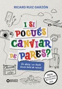 Produktbild: I si pogu&eacute;s canviar de pares?