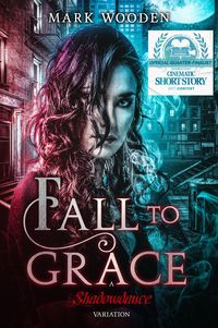 Produktbild: Fall to Grace ("Shadowdance" urban fantasy saga, #4)