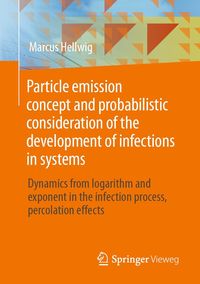 Produktbild: Particle emission concept and probabilistic consideration of the development of infections in systems