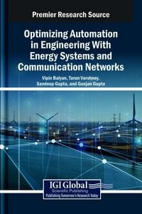 Produktbild: Optimizing Automation in Engineering With Energy Systems and Communication Networks