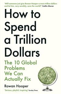 Produktbild: How to Spend a Trillion Dollars