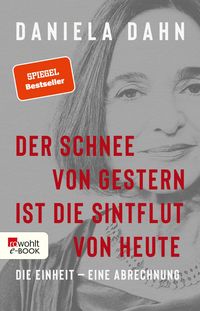 Produktbild: Der Schnee von gestern ist die Sintflut von heute