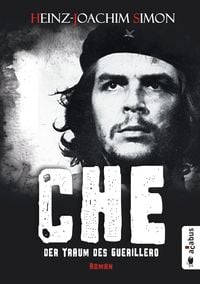 Produktbild: Che. Der Traum des Guerillero