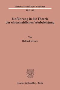 Produktbild: Einf&uuml;hrung in die Theorie der wirtschaftlichen Werbeleistung.