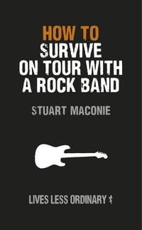 Produktbild: How to Survive on Tour with a Rock Band