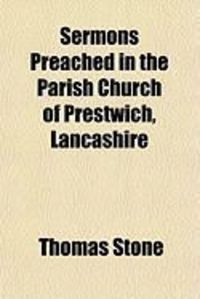 Produktbild: Sermons Preached in the Parish Church of Prestwich, Lancashire