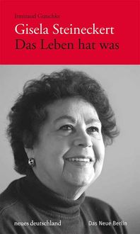 Produktbild: Gisela Steineckert. Das Leben hat was
