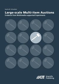 Produktbild: Large-scale Multi-item Auctions : Evidence from Multimedia-supported Experiments