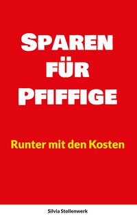 Produktbild: Sparen f&uuml;r Pfiffige