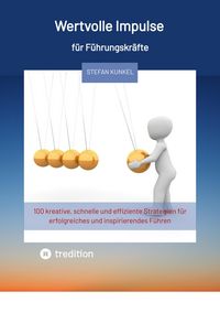 Produktbild: Wertvolle Impulse f&uuml;r F&uuml;hrungskr&auml;fte