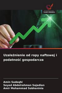 Produktbild: Uzale&iquest;nienie od ropy naftowej i podatno&iquest;&iquest; gospodarcza