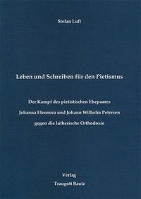 Produktbild: Leben und Schreiben f&uuml;r den Pietismus