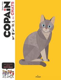 Produktbild: Copain des chats : pour tout savoir sur ton petit f&eacute;lin