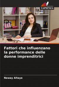 Produktbild: Fattori che influenzano la performance delle donne imprenditrici