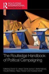 Produktbild: The Routledge Handbook of Political Campaigning