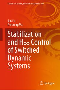 Produktbild: Stabilization and H&infin; Control of Switched Dynamic Systems