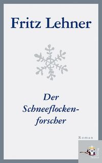 Produktbild: Der Schneeflockenforscher