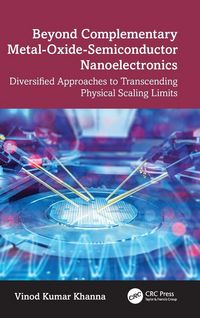 Produktbild: Beyond Complementary Metal-Oxide-Semiconductor Nanoelectronics