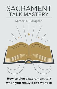 Produktbild: Sacrament Talk Mastery