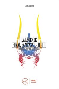 Produktbild: La L&eacute;gende Final Fantasy I, II & III
